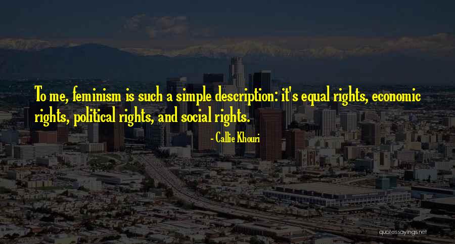 Markowitz Ringel Quotes By Callie Khouri Markowitz Ringel Quotes By Callie Khouri