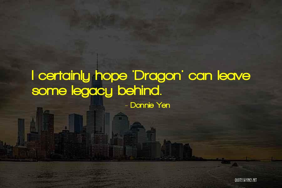 Marksmanship Talents Quotes By Donnie Yen Marksmanship Talents Quotes By Donnie Yen