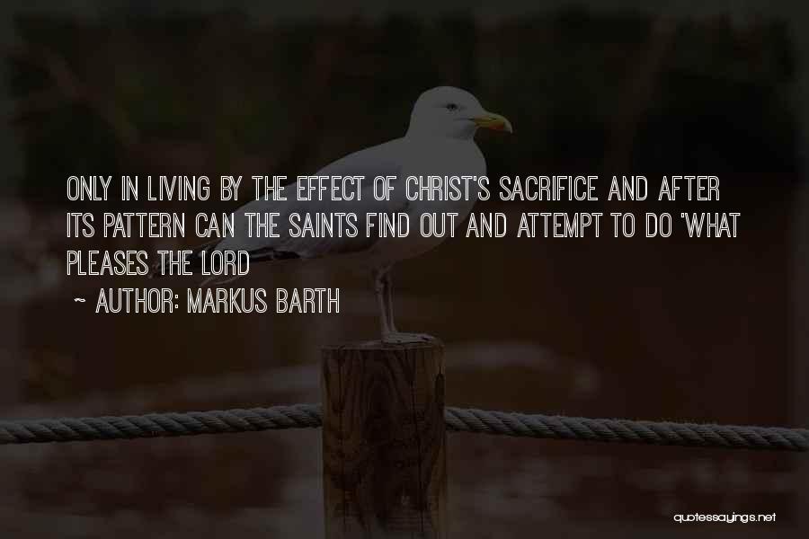 Markus Barth Quotes 429928