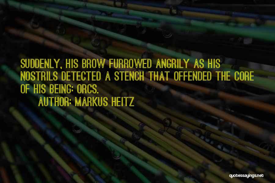 Markus Heitz Quotes 1944616