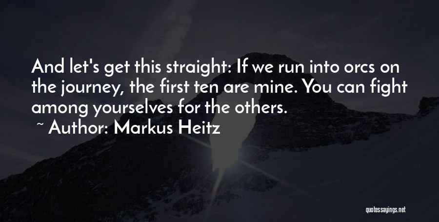 Markus Heitz Quotes 2117315