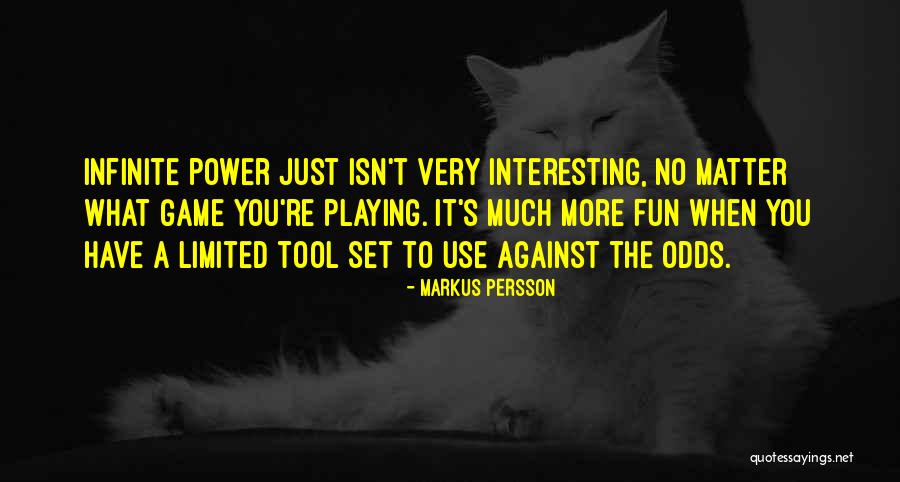 Markus Persson Quotes 1663225 Markus Persson Quotes 1663225