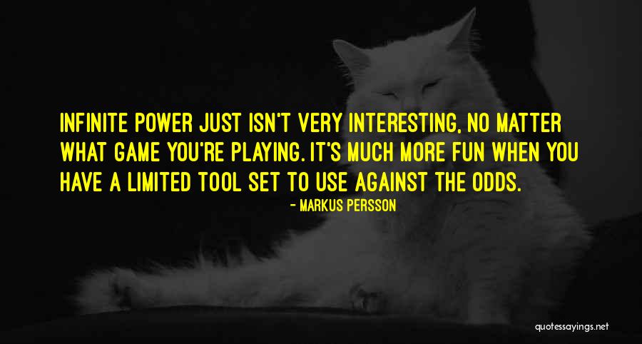 Markus Persson Quotes 1663225