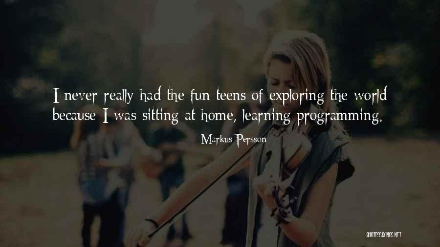 Markus Persson Quotes 623476 Markus Persson Quotes 623476