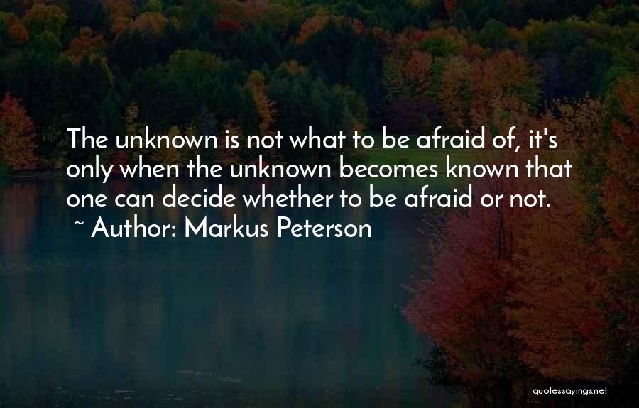 Markus Peterson Quotes 1943627