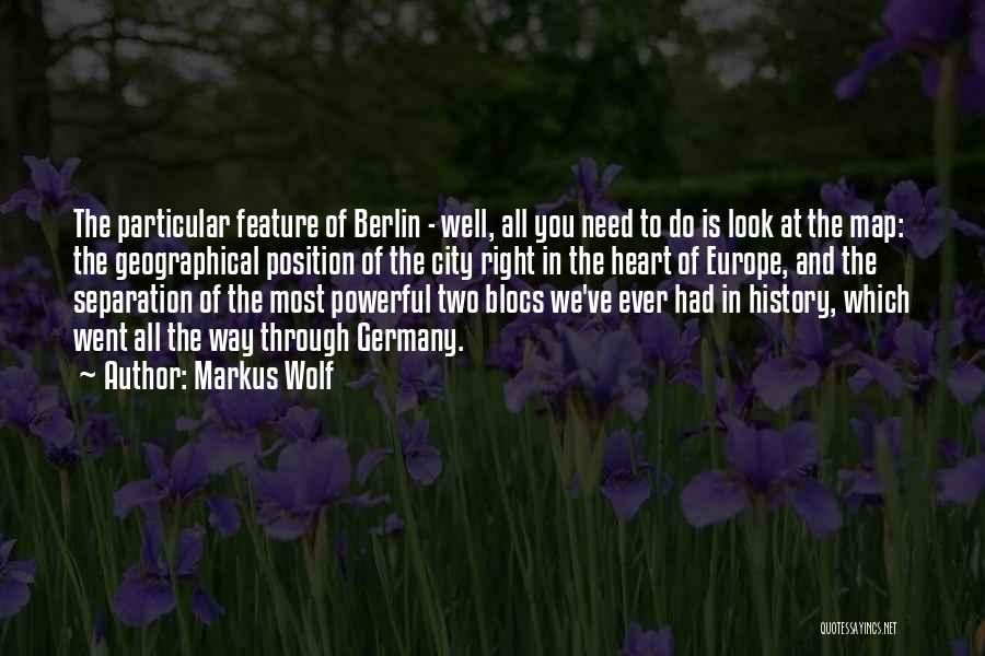 Markus Wolf Quotes 1738381