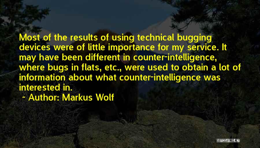 Markus Wolf Quotes 193436