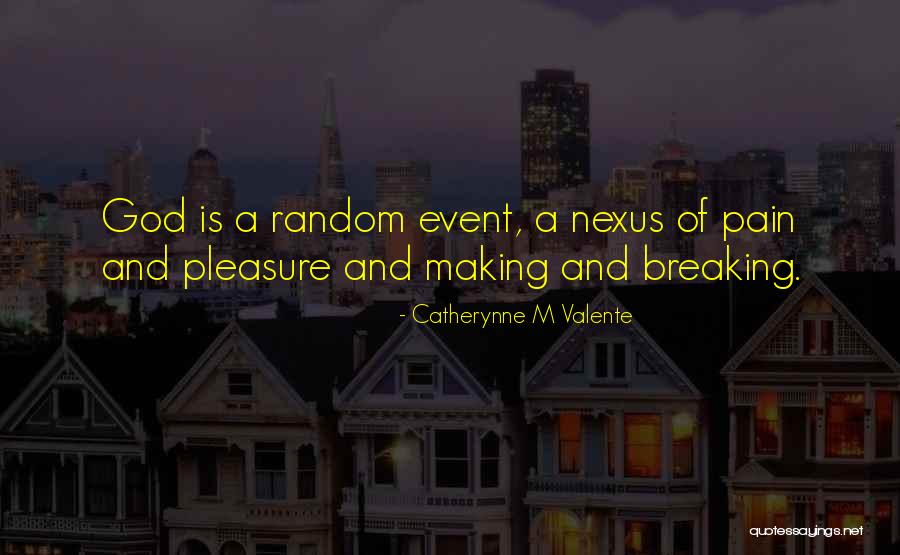 Markuson Road Quotes By Catherynne M Valente Markuson Road Quotes By Catherynne M Valente