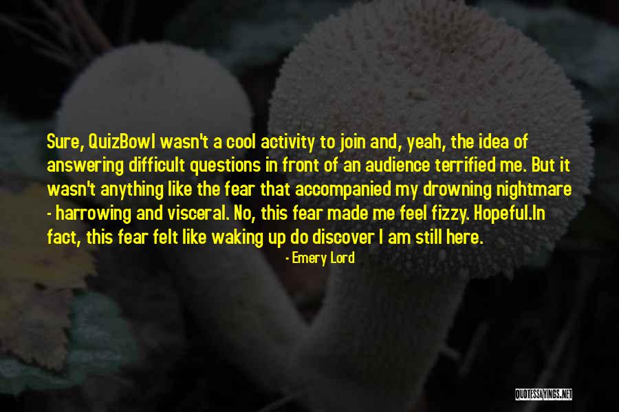 Markwardt Enterprises Quotes By Emery Lord Markwardt Enterprises Quotes By Emery Lord