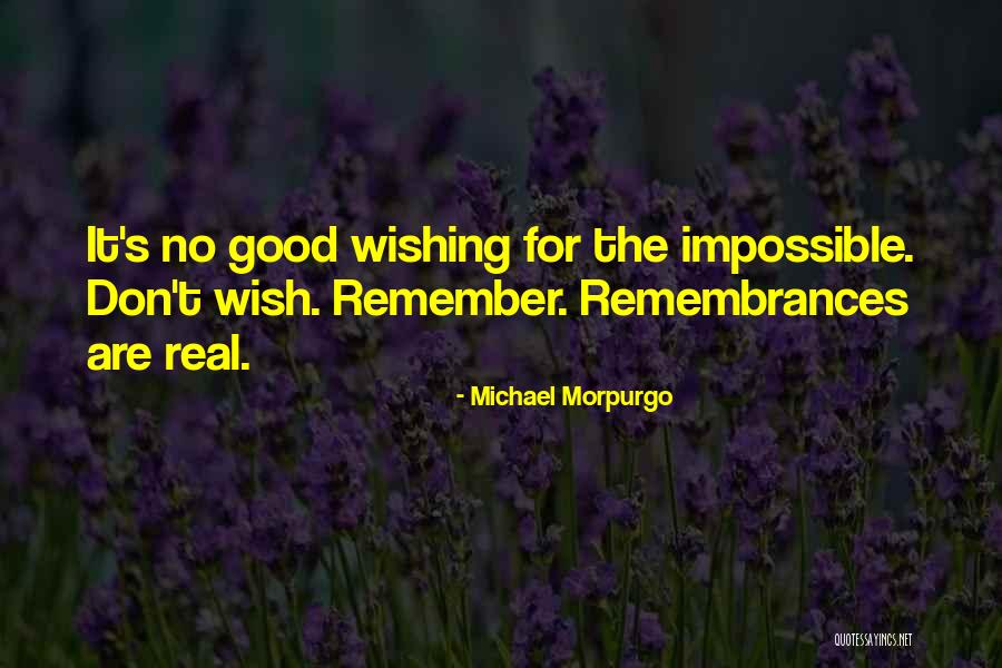 Markwort Knob Quotes By Michael Morpurgo Markwort Knob Quotes By Michael Morpurgo