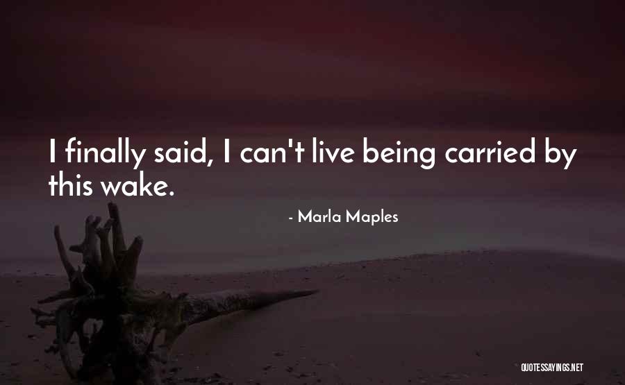 Marla Maples Quotes 1420441