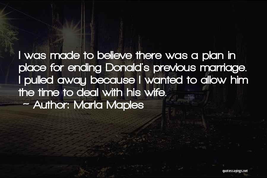 Marla Maples Quotes 802161