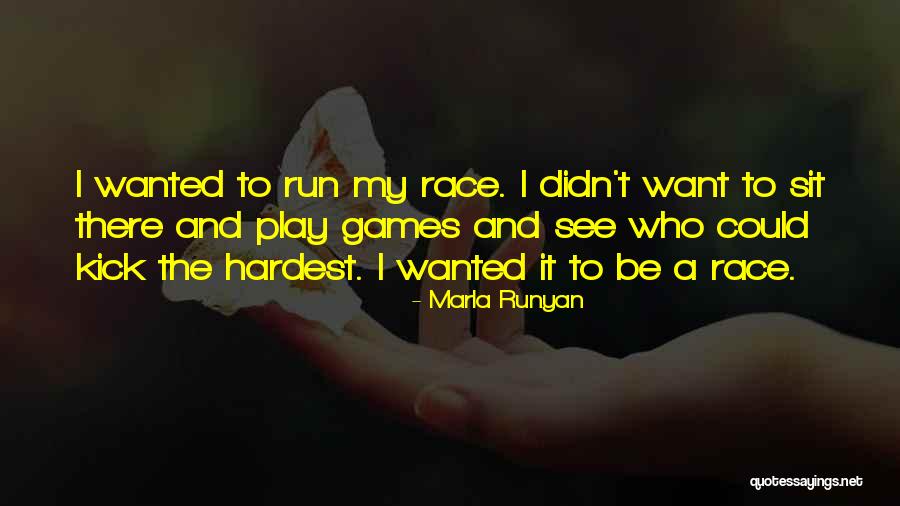 Marla Runyan Quotes 1244471