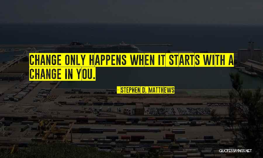Marlane Motel Quotes By Stephen D. Matthews Marlane Motel Quotes By Stephen D. Matthews