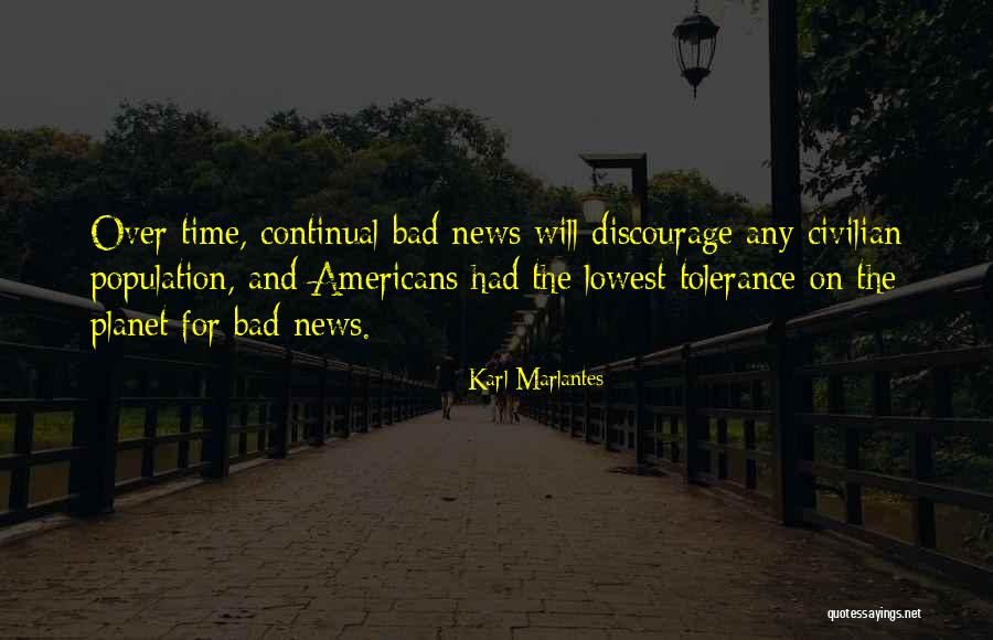 Marlantes Karl Quotes By Karl Marlantes Marlantes Karl Quotes By Karl Marlantes