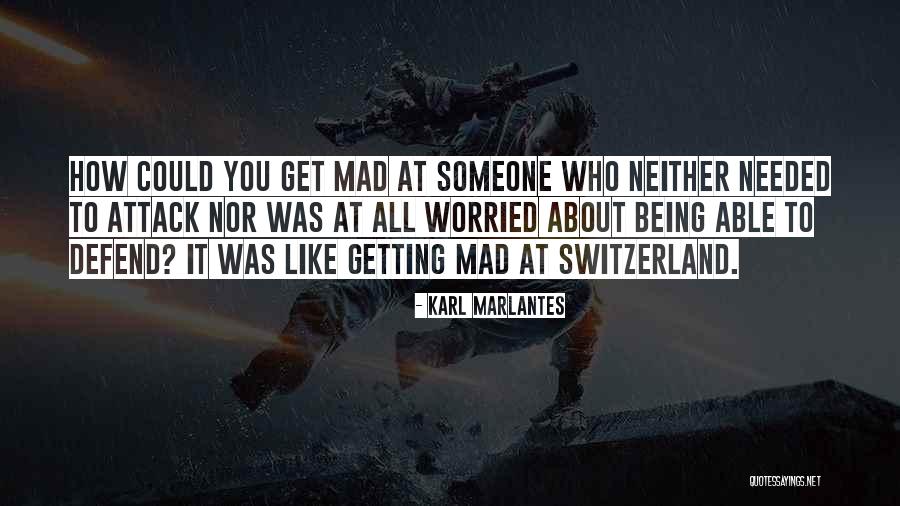 Marlantes Quotes By Karl Marlantes Marlantes Quotes By Karl Marlantes