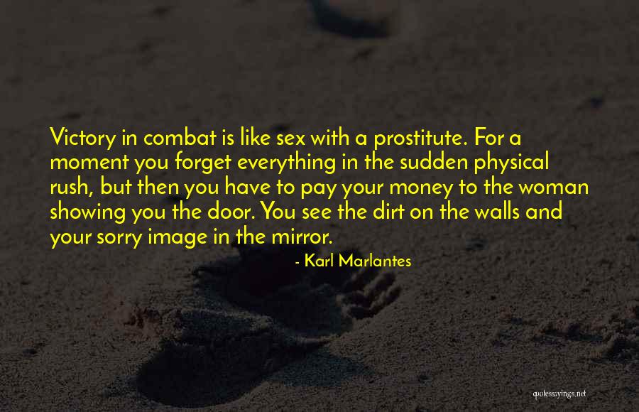 Marlantes Quotes By Karl Marlantes Marlantes Quotes By Karl Marlantes