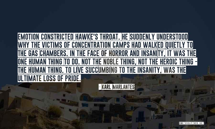 Marlantes Quotes By Karl Marlantes Marlantes Quotes By Karl Marlantes