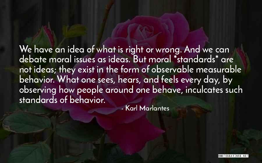 Marlantes Quotes By Karl Marlantes Marlantes Quotes By Karl Marlantes