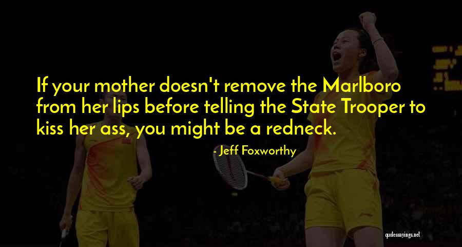 Marlboro Quotes By Jeff Foxworthy Marlboro Quotes By Jeff Foxworthy