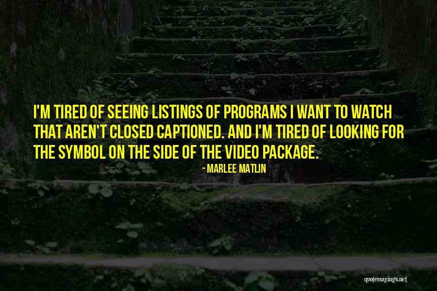 Marlee Matlin Quotes 1033576 Marlee Matlin Quotes 1033576