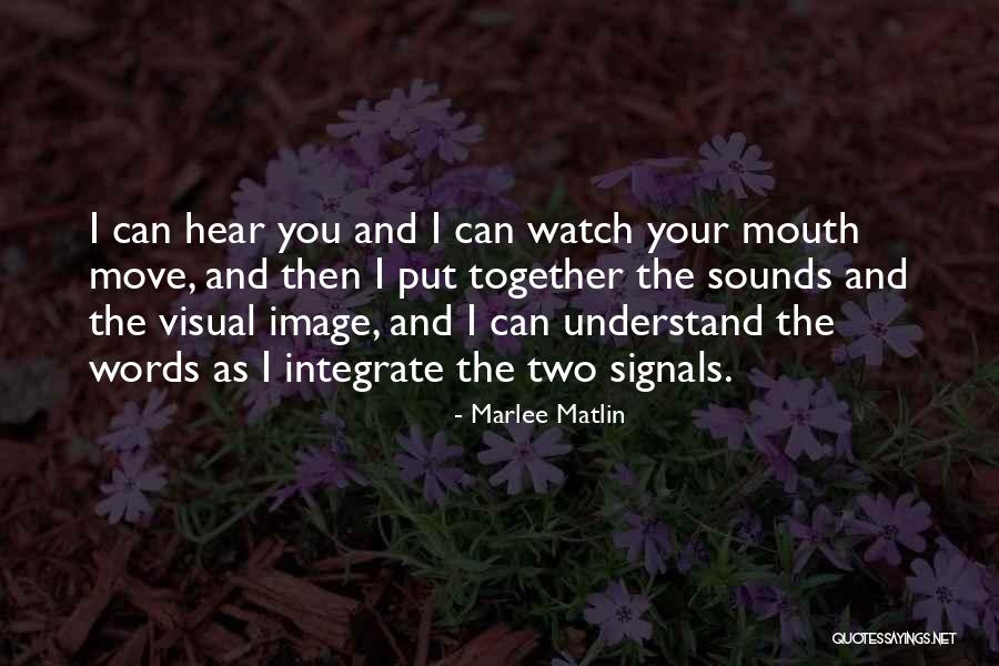 Marlee Matlin Quotes 118921