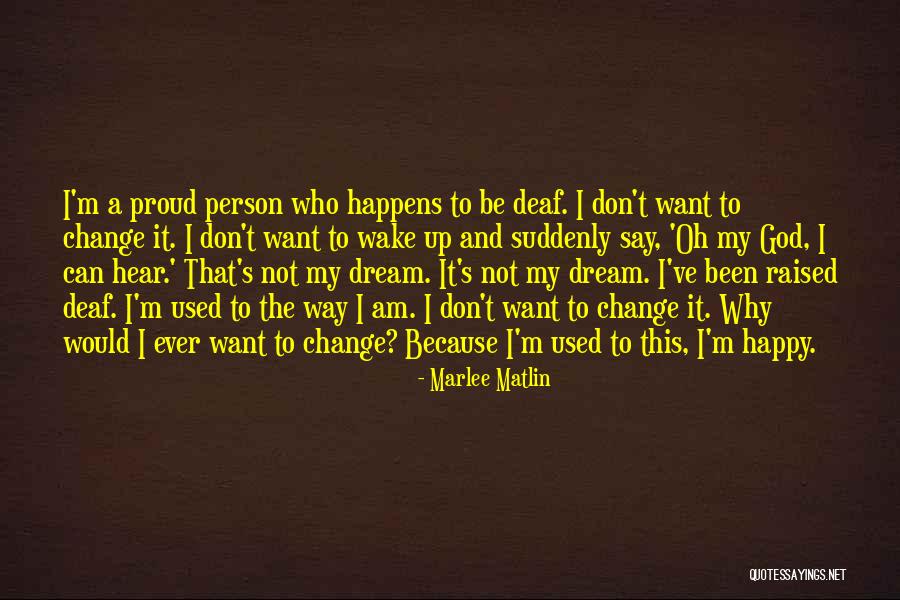 Marlee Matlin Quotes 1560540