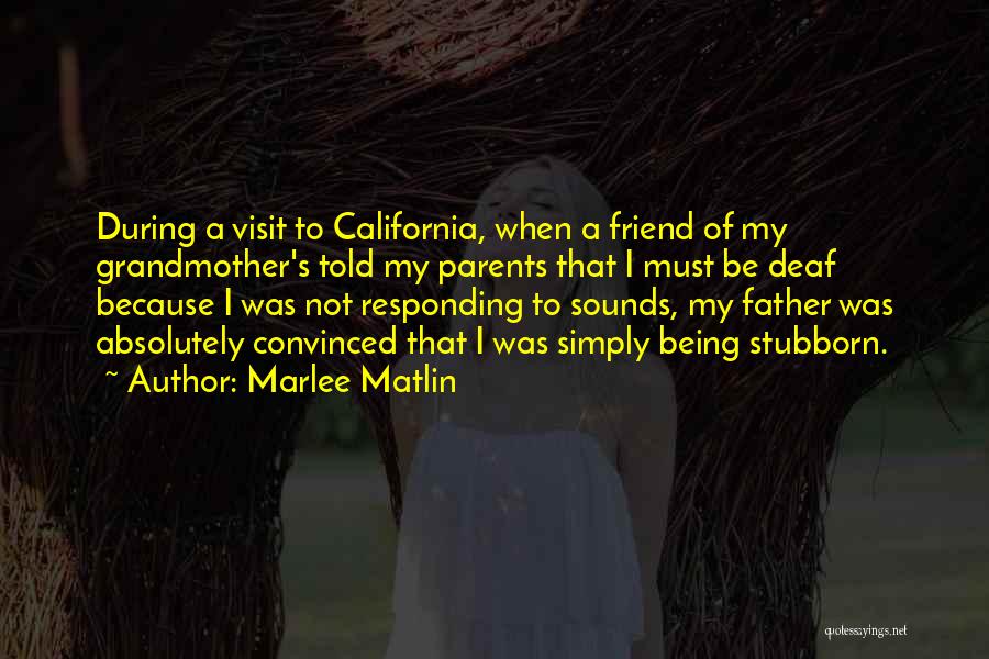 Marlee Matlin Quotes 1579582