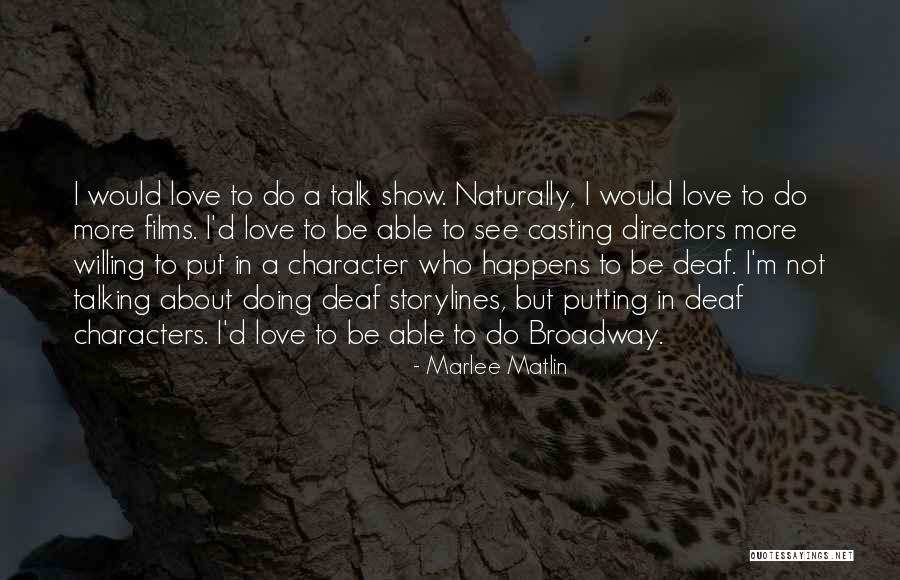 Marlee Matlin Quotes 1612203 Marlee Matlin Quotes 1612203