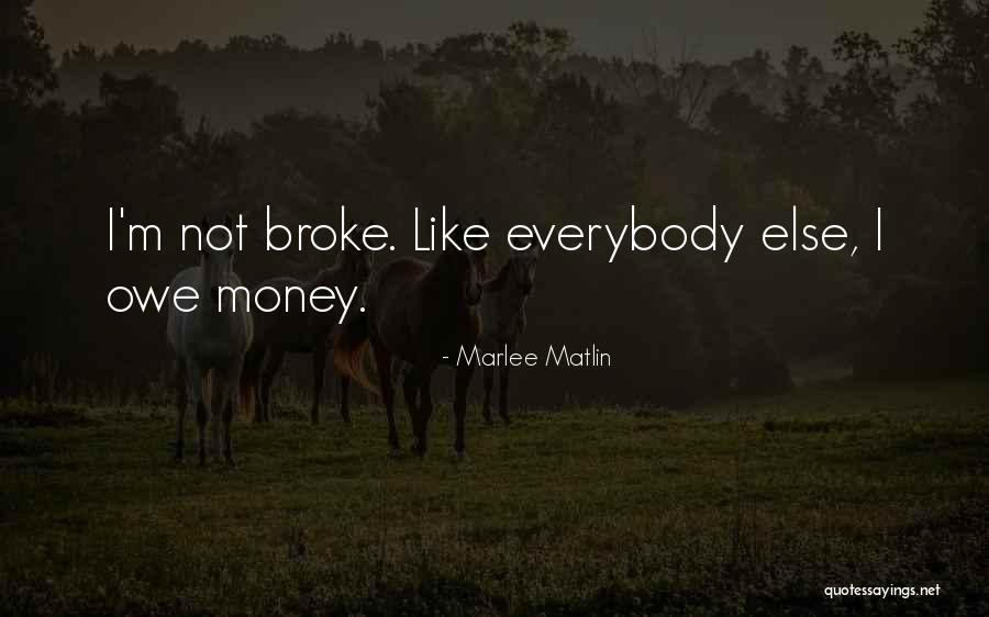 Marlee Matlin Quotes 1689781 Marlee Matlin Quotes 1689781