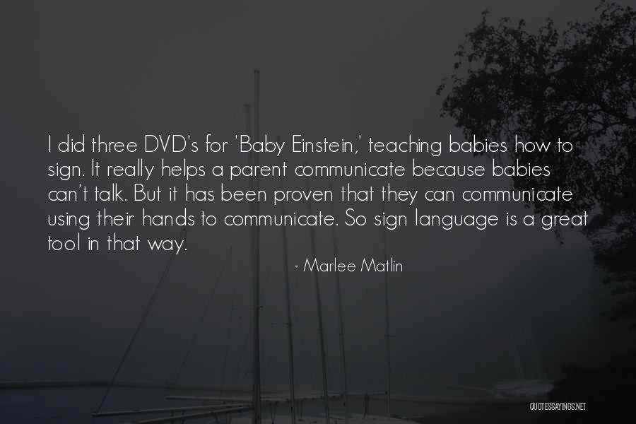 Marlee Matlin Quotes 1990323