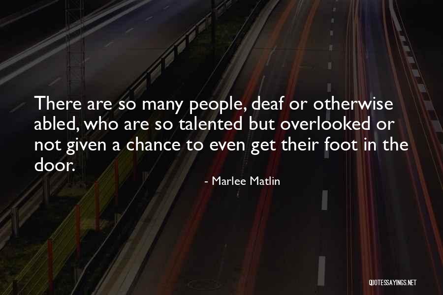 Marlee Matlin Quotes 2024753