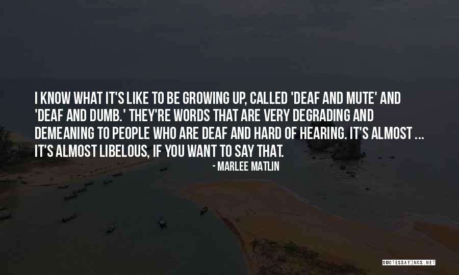 Marlee Matlin Quotes 977435 Marlee Matlin Quotes 977435