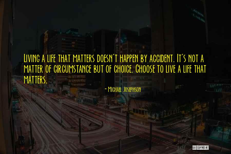 Marleine Sanon Quotes By Michael Josephson Marleine Sanon Quotes By Michael Josephson
