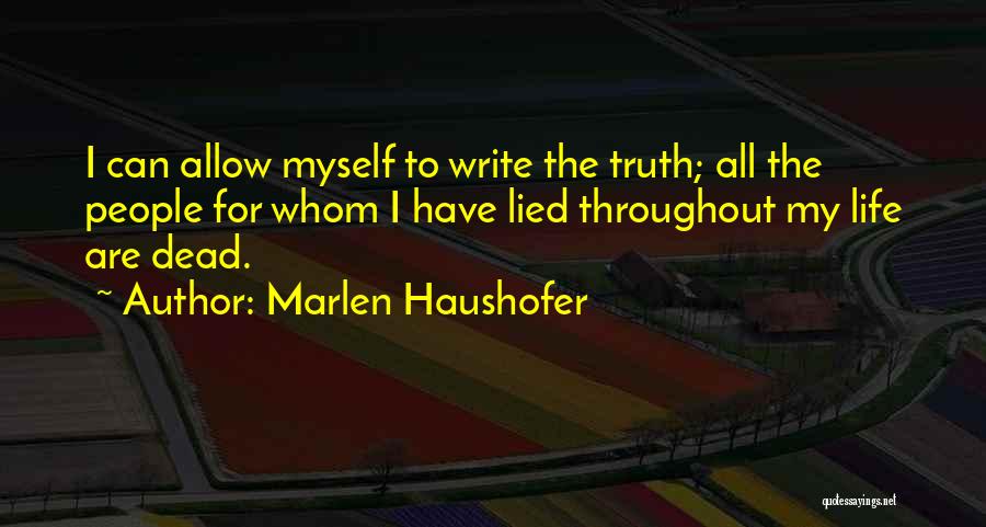 Marlen Haushofer Quotes 1637523