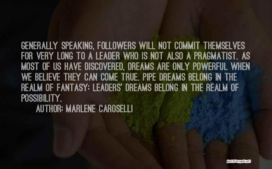 Marlene Caroselli Quotes 950187