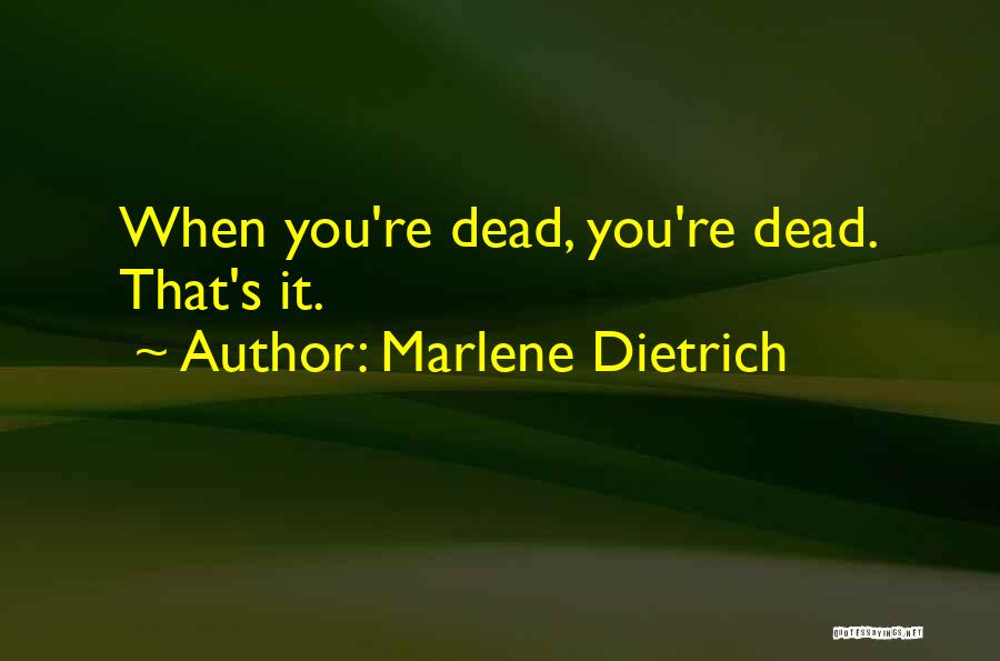 Marlene Dietrich Quotes 589285