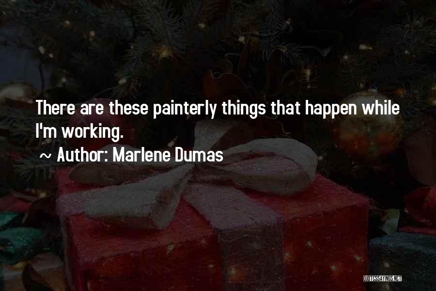 Marlene Dumas Quotes 481324