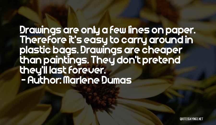 Marlene Dumas Quotes 547682