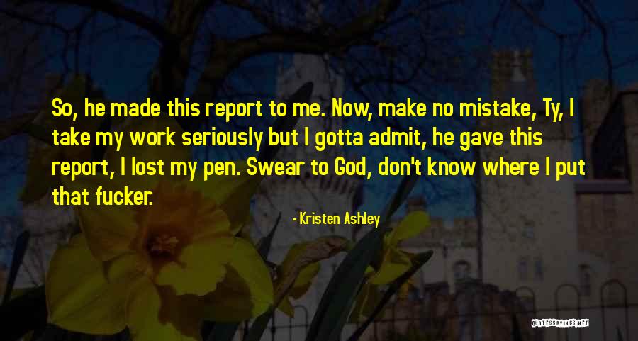 Marlene Goguen Infidelity Quotes By Kristen Ashley Marlene Goguen Infidelity Quotes By Kristen Ashley