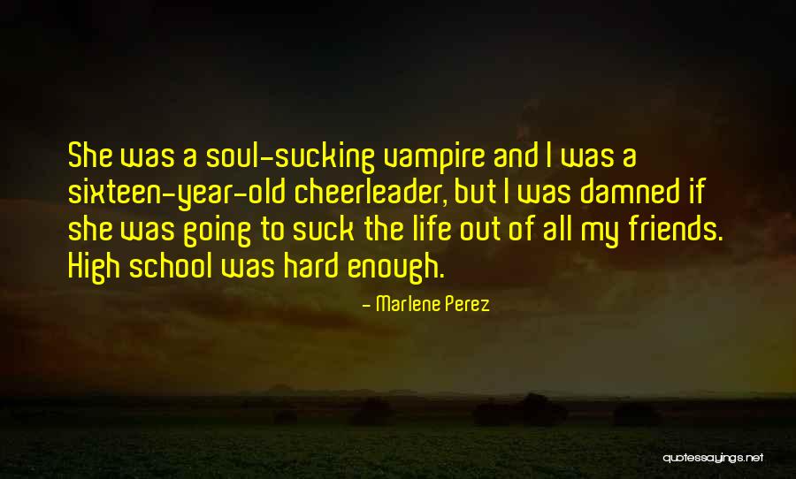 Marlene Perez Quotes 1022651