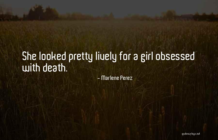 Marlene Perez Quotes 1884458 Marlene Perez Quotes 1884458