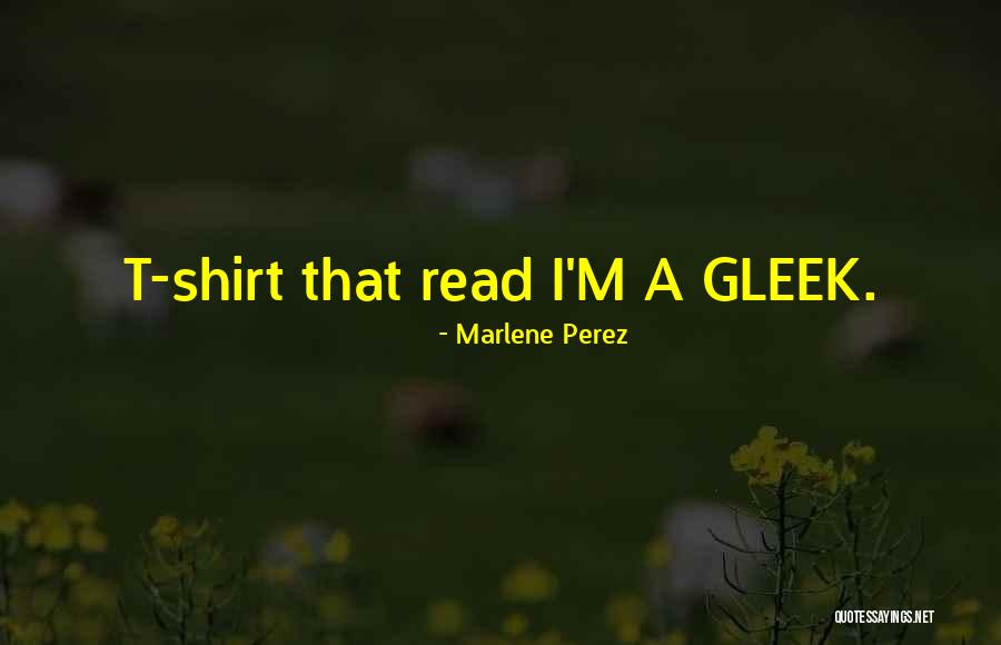 Marlene Perez Quotes 245309 Marlene Perez Quotes 245309