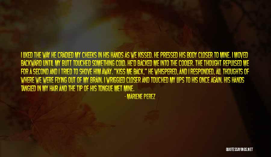 Marlene Perez Quotes 944893 Marlene Perez Quotes 944893