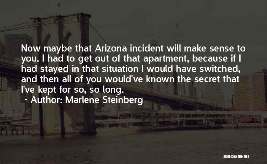 Marlene Steinberg Quotes 409408