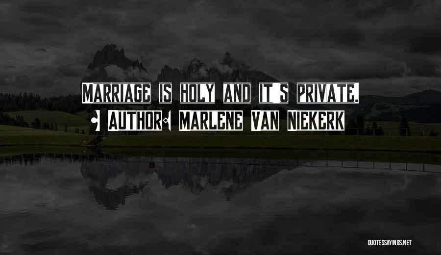 Marlene Van Niekerk Quotes 1021062