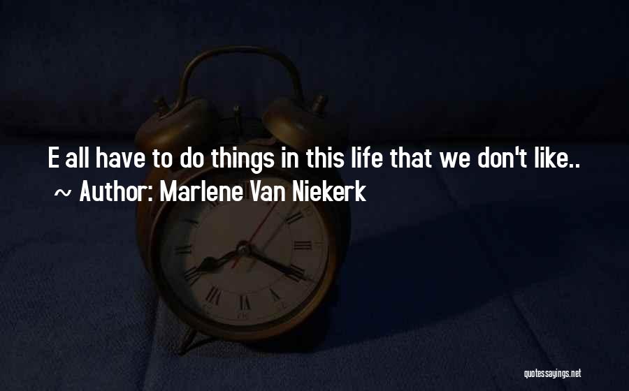 Marlene Van Niekerk Quotes 1788936