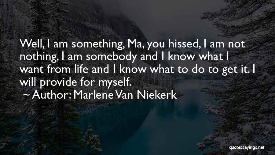 Marlene Van Niekerk Quotes 306902