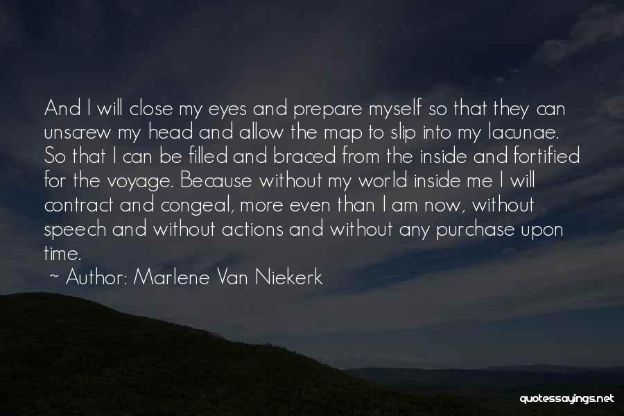 Marlene Van Niekerk Quotes 771502