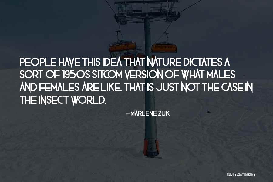 Marlene Zuk Quotes 266635 Marlene Zuk Quotes 266635